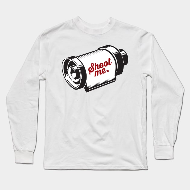 Shoot Me Old 35mm film roll Long Sleeve T-Shirt by SerifsWhiskey